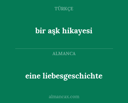 bir aşk hikayesi - eine liebesgeschichte
