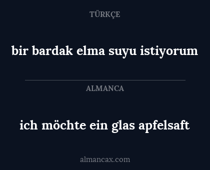 ich möchte ein glas apfelsaft - bir bardak elma suyu istiyorum