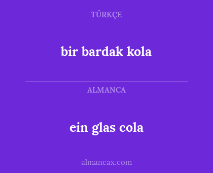 ein glas cola - bir bardak kola