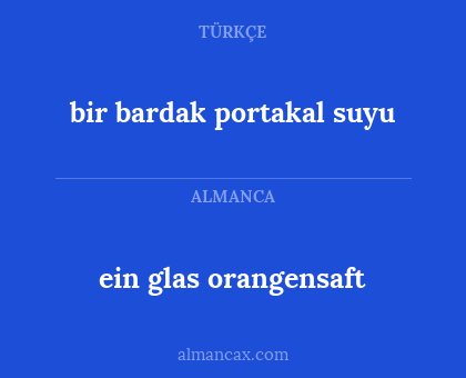 ein glas orangensaft - bir bardak portakal suyu