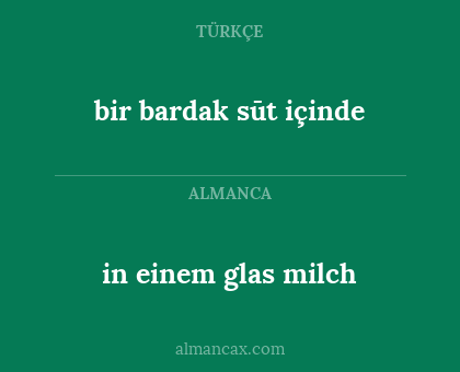 in einem glas milch - bir bardak sūt içinde