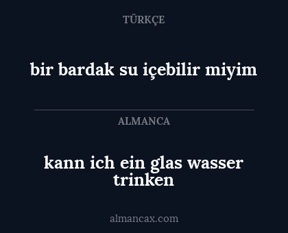 bir bardak su içebilir miyim - kann ich ein glas wasser trinken