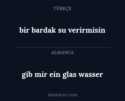 bir bardak su verirmisin - gib mir ein glas wasser