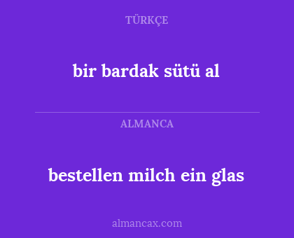 bir bardak sütü al - bestellen milch ein glas