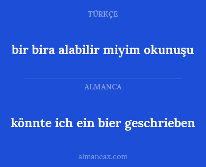 könnte ich ein bier geschrieben - bir bira alabilir miyim okunuşu