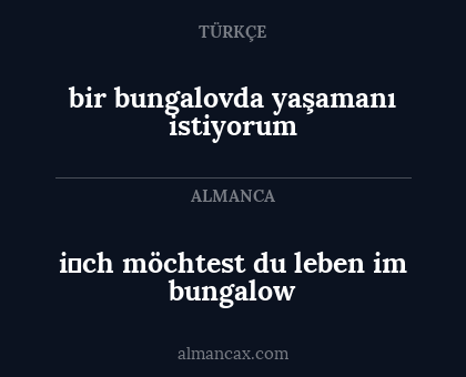 i̇ch möchtest du leben im bungalow - bir bungalovda yaşamanı istiyorum