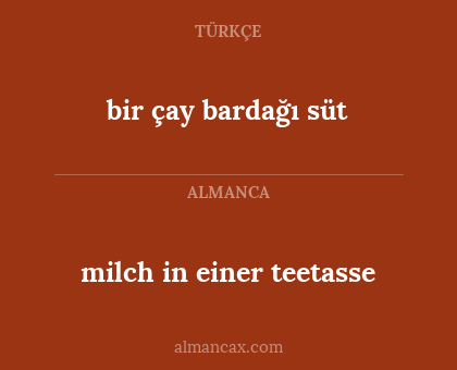 bir çay bardağı süt - milch in einer teetasse
