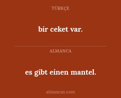 bir ceket var. - es gibt einen mantel.