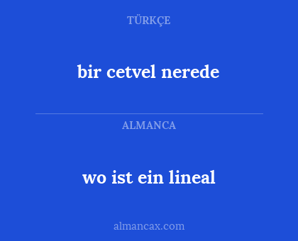 bir cetvel nerede - wo ist ein lineal