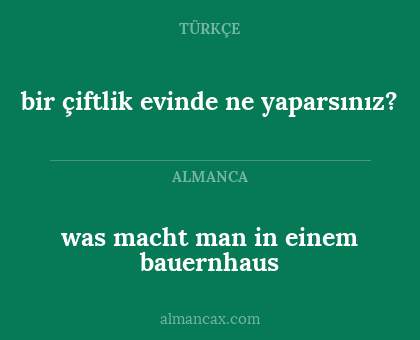 was macht man in einem bauernhaus - bir çiftlik evinde ne yaparsınız?