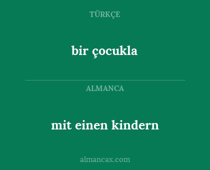 bir çocukla - mit einen kindern