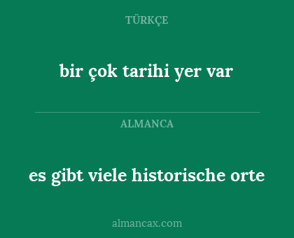 bir çok tarihi yer var - es gibt viele historische orte