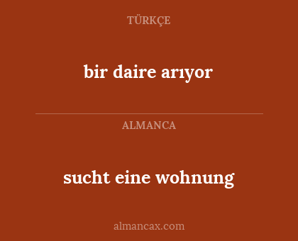 sucht eine wohnung - bir daire arıyor