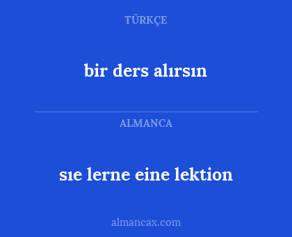 bir ders alırsın - sıe lerne eine lektion