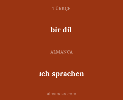 ıch sprachen - bir dil