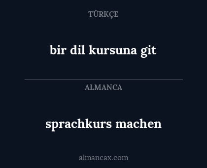 sprachkurs machen - bir dil kursuna git