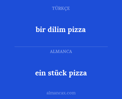 ein stück pizza - bir dilim pizza