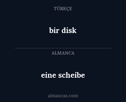 eine scheibe - bir disk