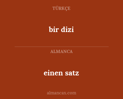 einen satz - bir dizi