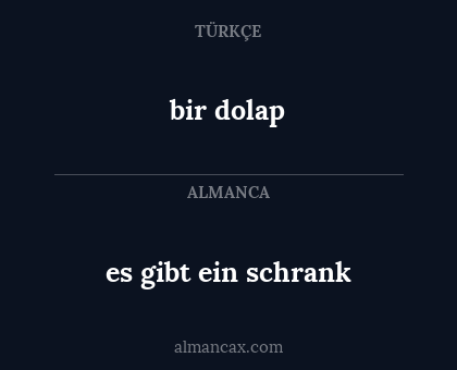 es gibt ein schrank - bir dolap