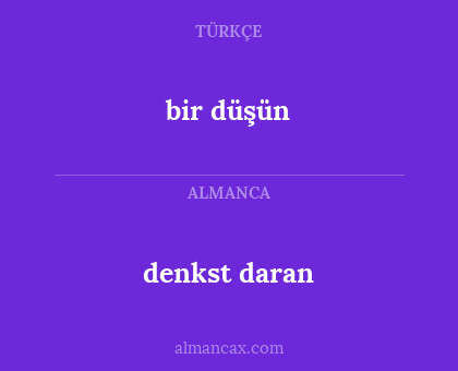 bir düşün - denkst daran