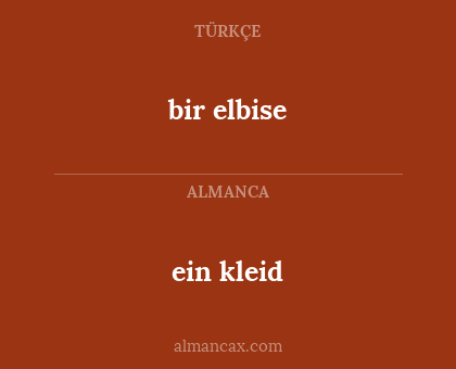 bir elbise - ein kleid