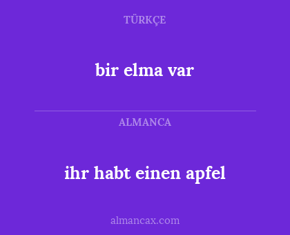 ihr habt einen apfel - bir elma var