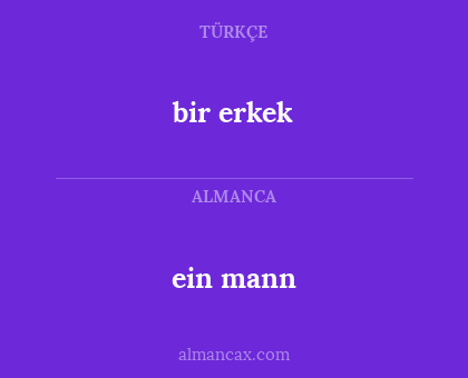 ein mann - bir erkek