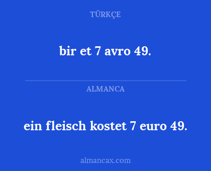 bir et 7 avro 49. - ein fleisch kostet 7 euro 49.