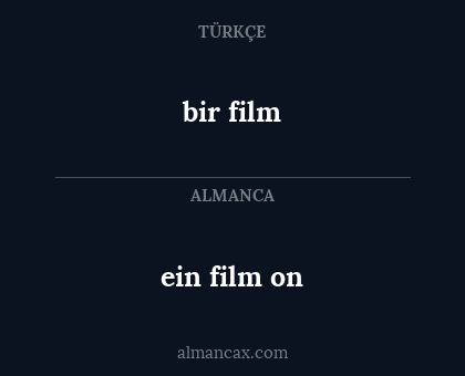 bir film - ein film on