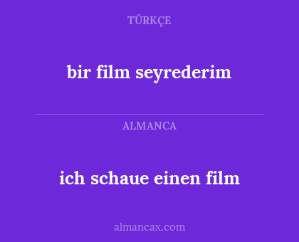 ich schaue einen film - bir film seyrederim