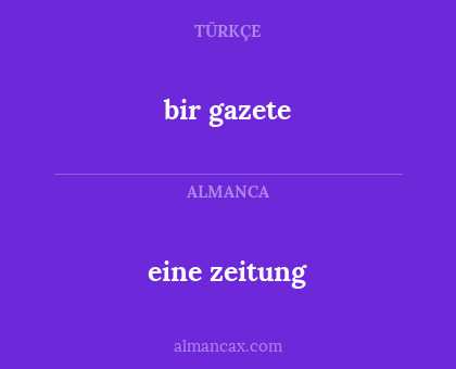 bir gazete - eine zeitung
