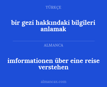 imformationen über eine reise verstehen - bir gezi hakkındaki bilgileri anlamak