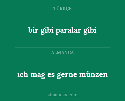bir gibi paralar gibi - ıch mag es gerne münzen