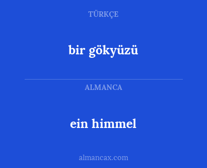 bir gökyüzü - ein himmel