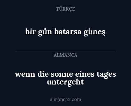 wenn die sonne eines tages untergeht - bir gün batarsa güneş