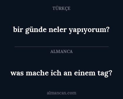 was mache ich an einem tag? - bir günde neler yapıyorum?