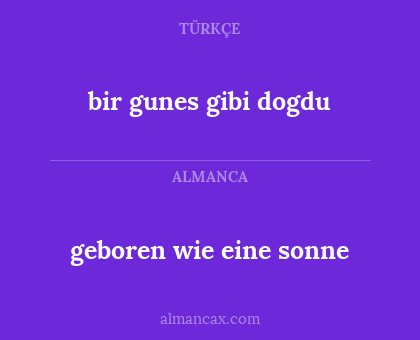 geboren wie eine sonne - bir gunes gibi dogdu