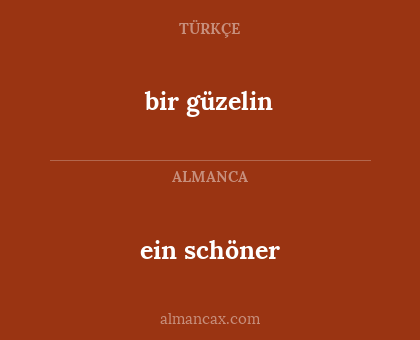bir güzelin - ein schöner