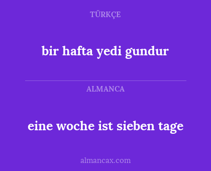 bir hafta yedi gundur - eine woche ist sieben tage