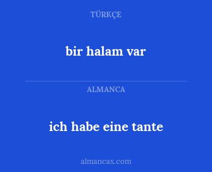 ich habe eine tante - bir halam var