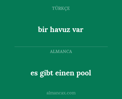 es gibt einen pool - bir havuz var
