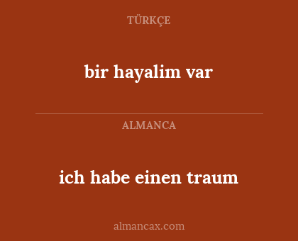 ich habe einen traum - bir hayalim var