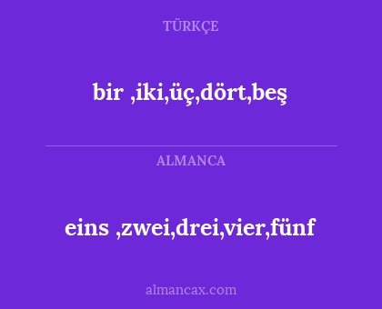 bir ,iki,üç,dört,beş - eins ,zwei,drei,vier,fünf