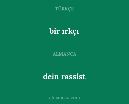 bir ırkçı - dein rassist