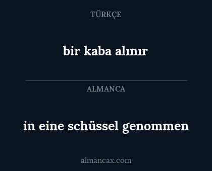 bir kaba alınır - in eine schüssel genommen