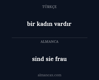 bir kadın vardır - sind sie frau