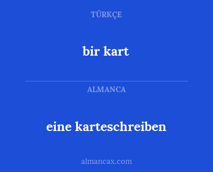 bir kart - eine karteschreiben