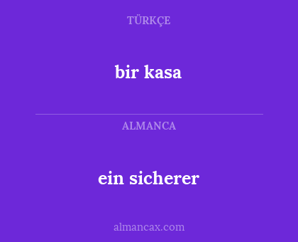 ein sicherer - bir kasa