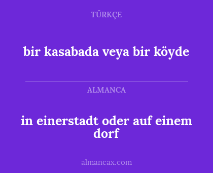 in einerstadt oder auf einem dorf - bir kasabada veya bir köyde